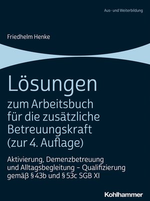 cover image of Lösungen zum Arbeitsbuch für die zusätzliche Betreuungskraft (zur 4. Auflage)